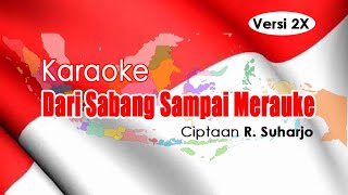 dari sabang sampai merauke karaoke (versi 2X)