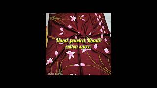 Hand painted Khadi cotton saree/To order these sarees 9810207913#purecotton#myngels #shortvideo