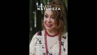 Vozes da Natureza - Depoimento Vânia Bastos #shorts