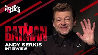 Andy Serkis talks The Batman