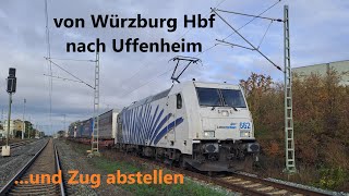 Führerstandsmitfahrt von Würzburg Hbf nach Uffenheim und Zug abstellen