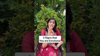 3 Signs that you are Emotional #emotional #emotions #emotion