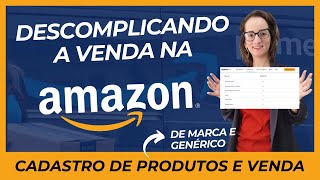 O que não te contam sobre COMO VENDER NA AMAZON! MOSTREI DE FORMA SIMPLES E DESCOMPLICADA!