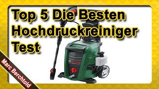 Top 5 Die Besten Hochdruckreiniger Test 2021