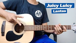 (Tutorial Gitar) Juicy Luicy - Lantas