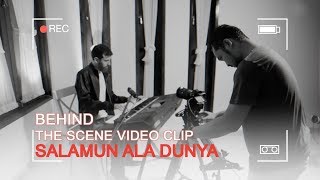 Behind The Scene "Salamun Ala Dunya"