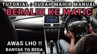 Belajar mobil manual ke matic