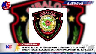 DRIVER NA SUMAGASA-PATAY SA DATING KAPITAN NG BRGY. ROMBANG, SIBALOM, NAKALABAS NA SA KULUNGAN