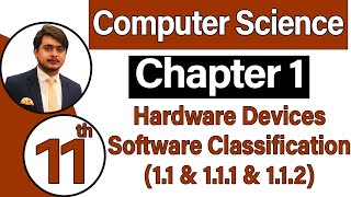 11th Class Computer Chapter 1-Hardware Devices Software Classification-ICS Computer Part 1 Chapter 1