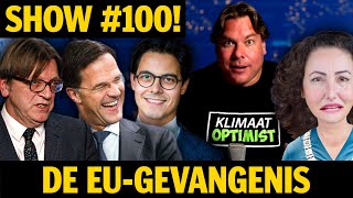 SHOW #100! DE EU-GEVANGENIS