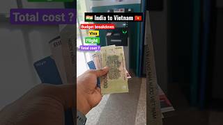 India to Vietnam mini Vlog  Vietnam Budget Breakdown #youtubeshorts #vietnam #trendingshorts #short