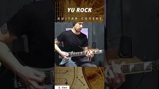 YU ROCK GUITAR COVERS MIX 3 #gitara #gitarista