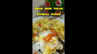 Menu simpel tapi super nikmaat"Orak Arik Telur Sambal Matah"#shorts#olahantelur#orakariktelur