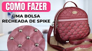 COMO FAZER UMA BOLSA RECHEADA COM SPIKE