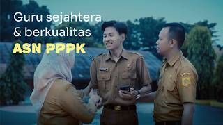 Guru Sejahtera dan Berkualitas melalui program ASN PPPK