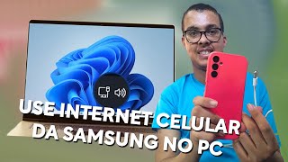 Como Usar Internet do Celular da Samsung pelo PC