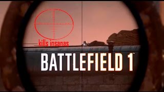 BATTLEFIELD1==O SNIPER DAS KILLS INSANAS#004