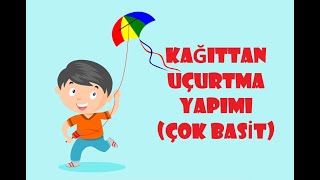 KAĞITTAN UÇURTMA YAPIMI  | ÇOK BASİT  | KENDİN YAP  | #EVDEKAL