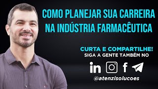 Como planejar sua carreira na Indústria Farmacêutica com Dr. Alexandre Olimpio