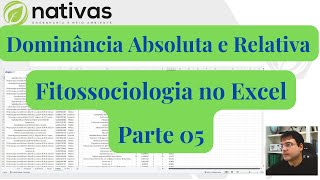 Dominância Absoluta e Relativa - Fitossociologia no Excel - Inventário Florestal - Parte 05