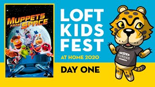 Loft Kids Fest at Home - Day 1: Muppets from Space