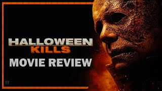 Halloween Kills (2021) Spoiler Movie Review