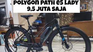 POLYGON PATH E5 LADY REVIEW MURAH BANGET