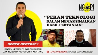 Ngopi Dosen Petani Edisi 2: Peran Teknologi Dalam Memaksimalkan Hasil Pertanian (Deded Deperiky)