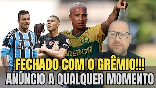 🔵⚫️⚪️ URGENTE ! FECHADO COM O GRÊMIO!! NEGÓCIO ENCERRADO!  NOTÍCIAS DO GRÊMIO HOJE