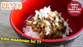 Apa Itu Natto? Bagaimana Rasanya? -Cara Makan Natto Yang Paling Enak