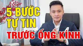 5 Bước TỰ TIN Trước Ống Kính Giúp Bạn Quay Video KIẾM TIỀN Online | Hồ Mạnh Thắng