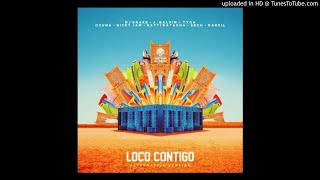 Ozuna, J Balvin, Tyga, Nicky Jam, Natti, Sech & Darell - Loco Contigo