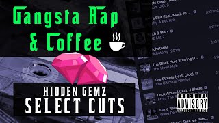 Gangsta Rap & Cofee (Select Cutz)