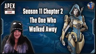 Apex Legends - Season 11 Lore - The One Who Walked Away