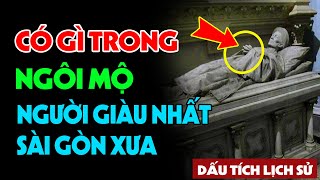 Lần đầu khai mở lăng mộ người giàu nhất Nam Kỳ Lục Tỉnh xưa, nhiều điều bí mật ít người VN biết