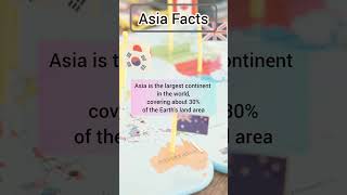 Asia Facts - Asia Is The Largest... #shorts #asia #asiafacts