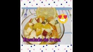 Cómo hacer una rica!!!!  ENSALADA DE FRUTAS ??  con frutas de estación!