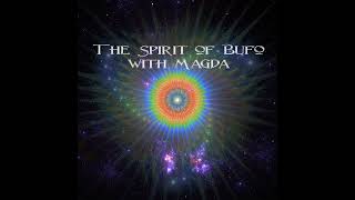 Episode 172: The Spirit of Bufo with Magda