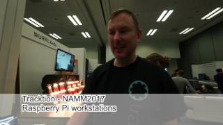 Tracktion - Raspberry Pi Synths at NAMM2017