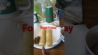 Food Friday.