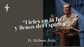 Plenaria 6 por Hellman Ávila / Fieles en la fe y llenos del Espíritu [Hechos 11:19-26]