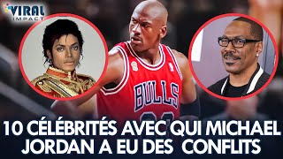 10 Célébrités que MICHAEL JORDAN a malmenées