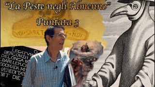 La Peste Negli Almenno - Puntata 3