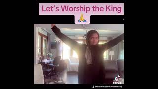 Let’s worship the King🙏