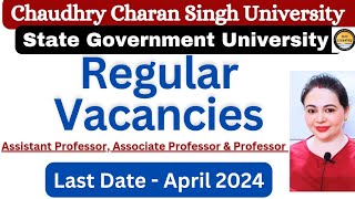 Regular Assistant Professor Vacancy // Associate Professor // Professor //CCS University U P