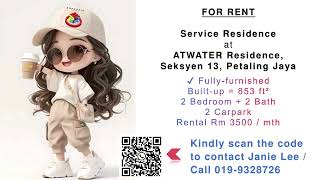 【 FOR RENT 】ATWATER Residence, Petaling Jaya - Service Residence, Rm 3.5k, Fully furnished