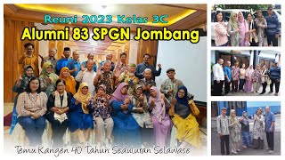 TEMU KANGEN 3C ALUMNI 83 SPGN JOMBANG 2023