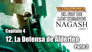 22. LA DEFENSA DE ALDERFEN (Parte 2) // (ASMR) El Fin de los Tiempos de WARHAMMER