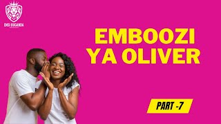 EMBOOZI YA OLIVER PART(7) - YIGA OLUGANDA NE KABANDA MUSOKE