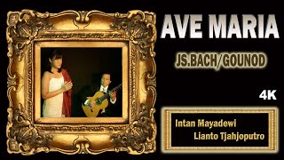 AVE MARIA- Intan Mayadewi & Lianto Tjahjoputro -BACH 846 BWV -GOUNOD